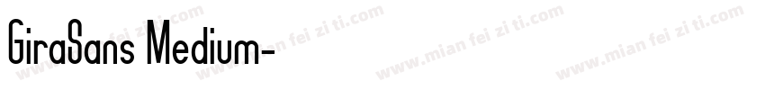 GiraSans Medium字体转换